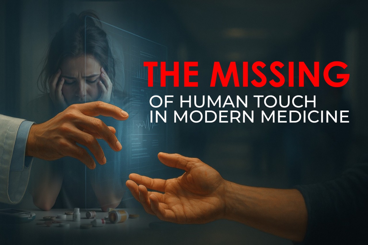 The Missing Human Touch in Modern Medicine